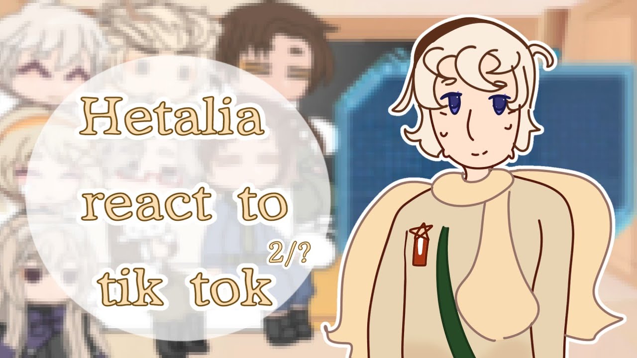 Hetalia react to tik tok 2/? || Реакция Хеталии на тик ток 2/? || [RUS/ENG]