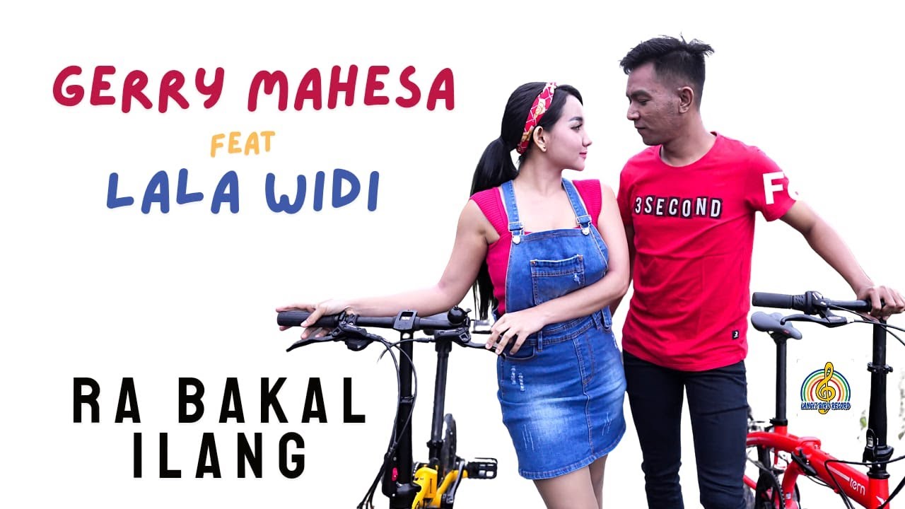GERRY MAHESA Feat LALA WIDI | GERLA - ORA BAKAL ILANG (Official Music Video - Koplo Terbaru 2021)