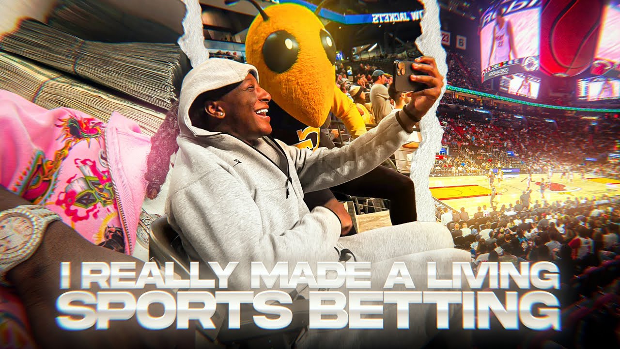 I really made a living off sports betting !
