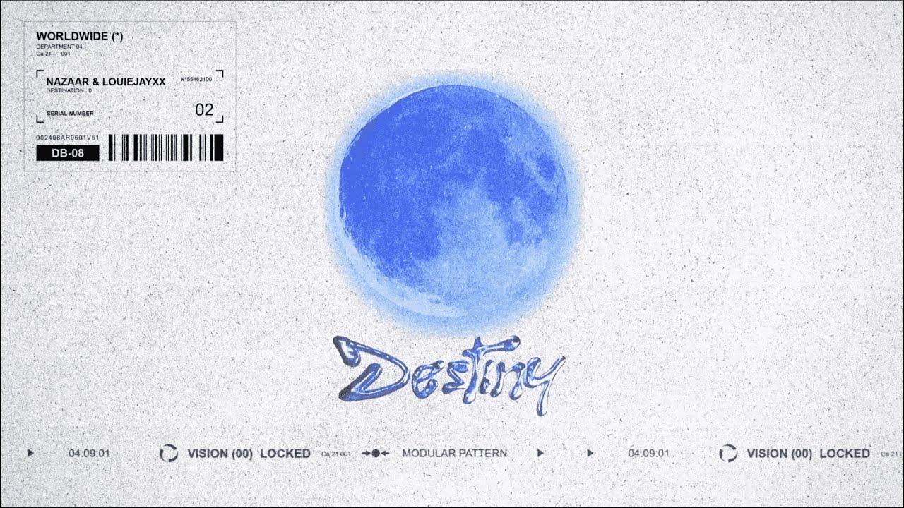 NAZAAR & LOUIEJAYXX - DESTINY (Official Visualizer)