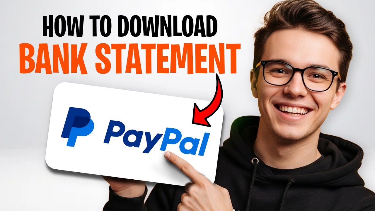 How to Download and Get My PayPal Bank Statement (2026) ✅