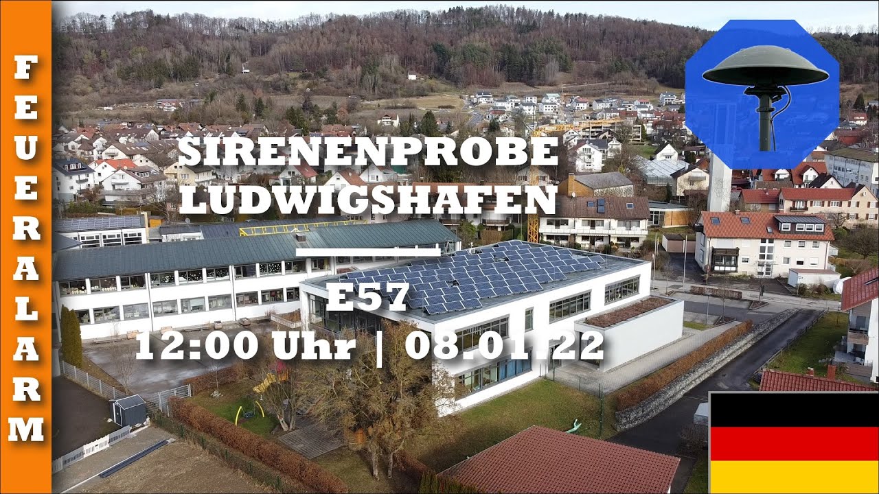 Sirenenprobe Ludwigshafen | E57 | 08.01.22 | Feueralarm