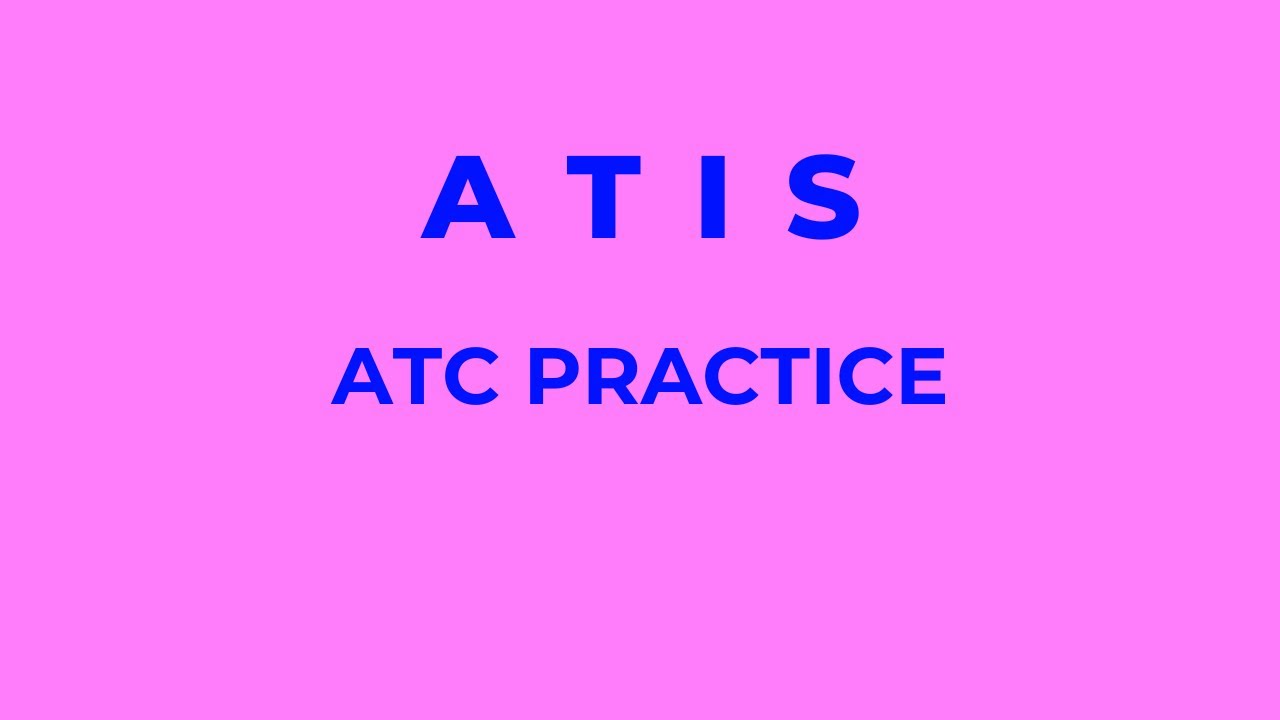 Real ATC ATIS Practice ATC #1 (with subtitles)
