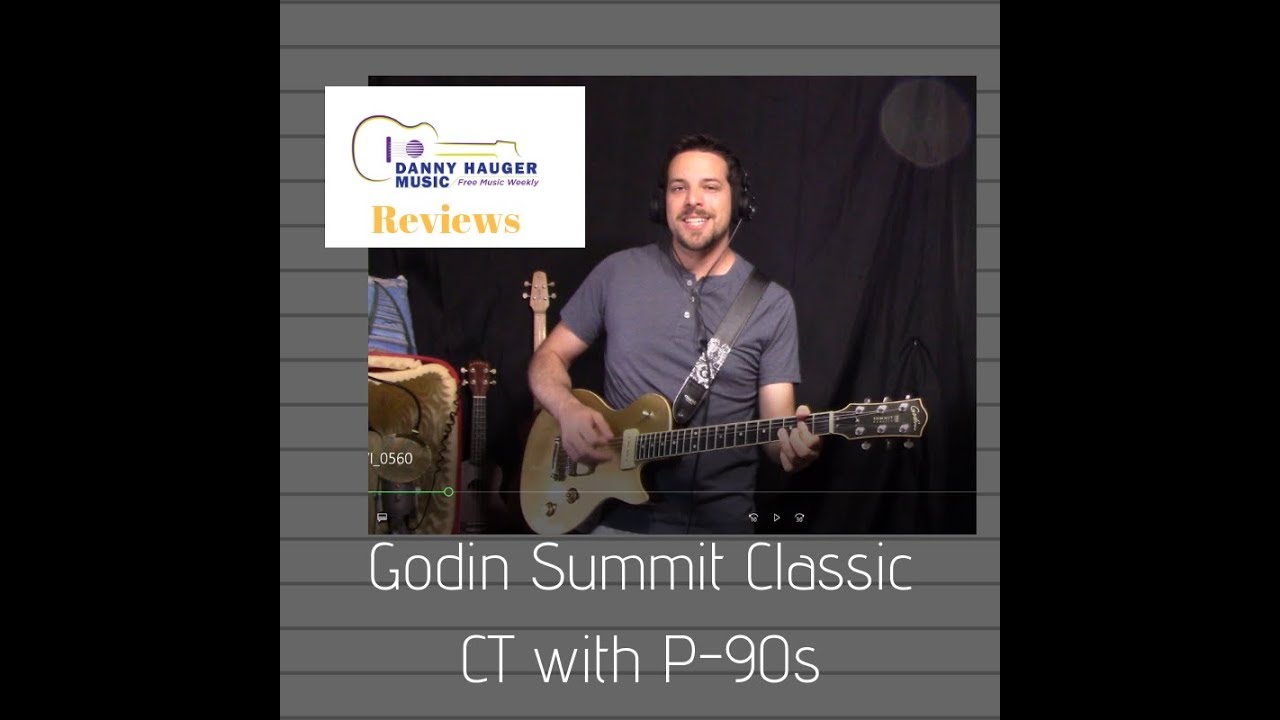 Godin Summit Classic CT with Seymour Duncan P90s Review by Danny Hauger
