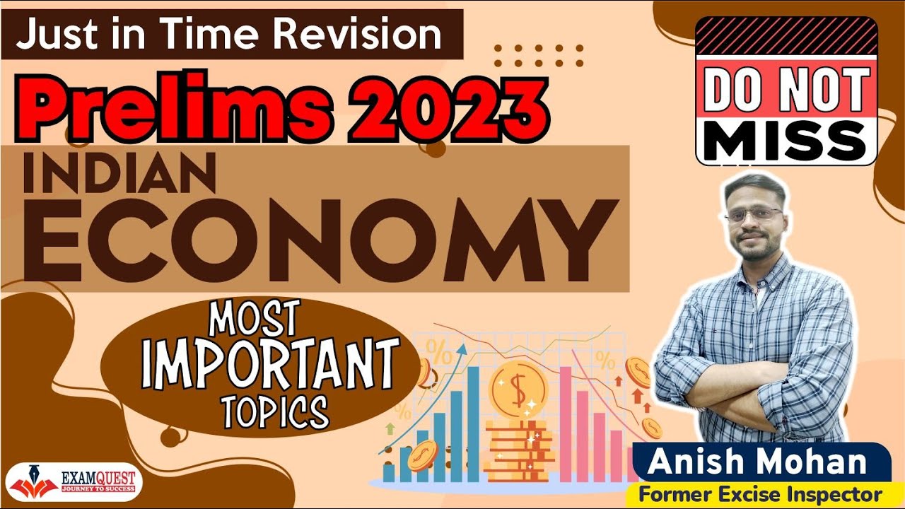 UPSC Prelims 2023 Quick Revision | Indian Economy for UPSC by Anish Sir