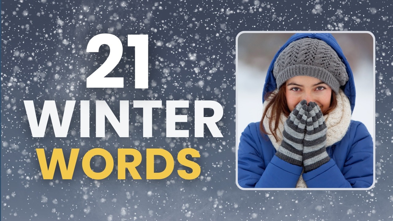 Winter Vocabulary in English | 21 Words with Pictures (Beginner)