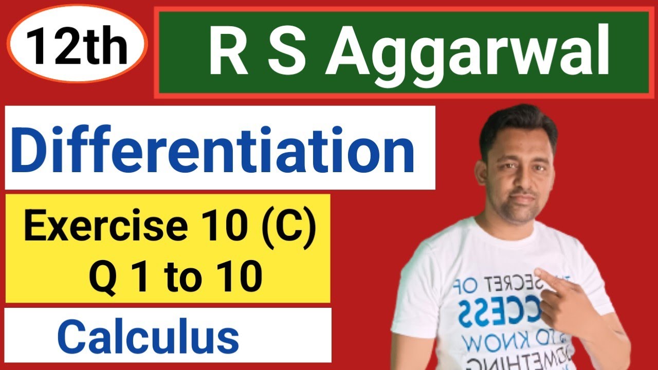 12th | Differentiation |  Ex :- 10  (C) | Q 1 to 10 | R S Aggarwal  |  @PHYSICS - V - GYAAN ​