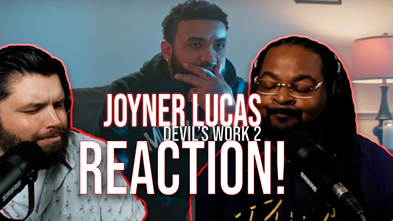 Joyner Lucas - Devil's Work 2 REACTION