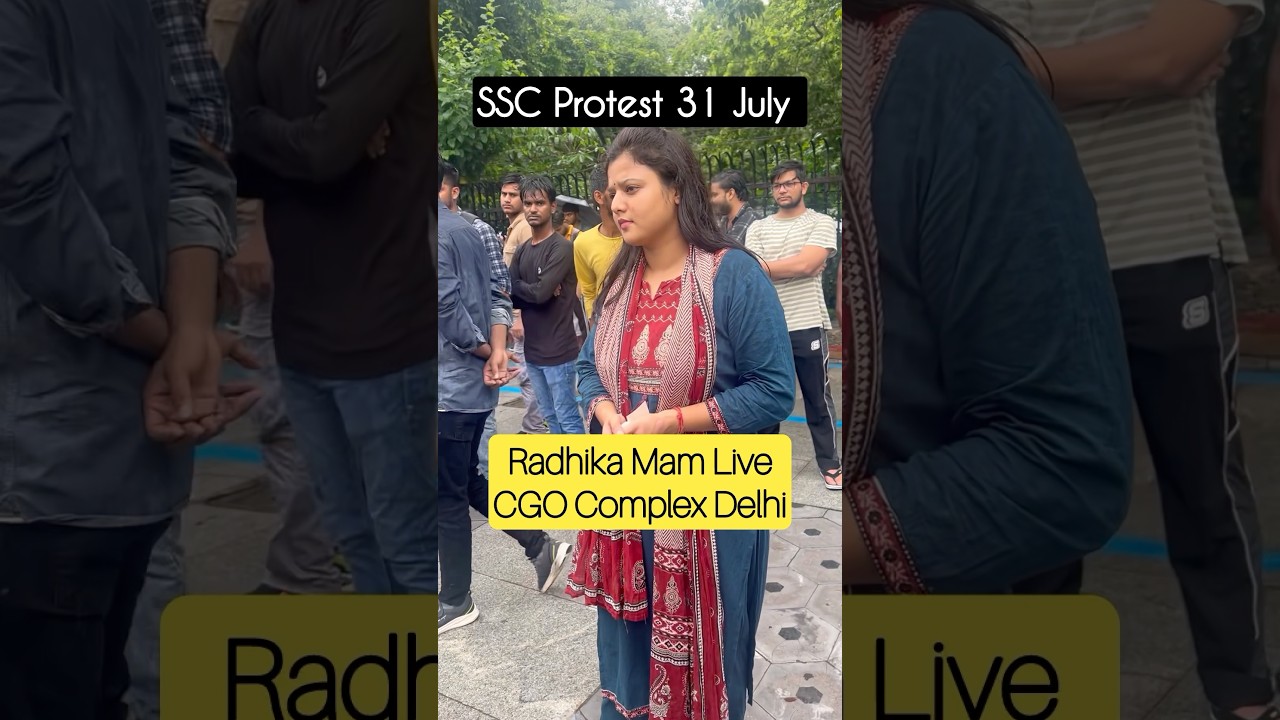 SSC Protest 31 July 🔥🔥 Radhika Mam LIVE from CGO Complex #sscprotest #sscprotest #31july