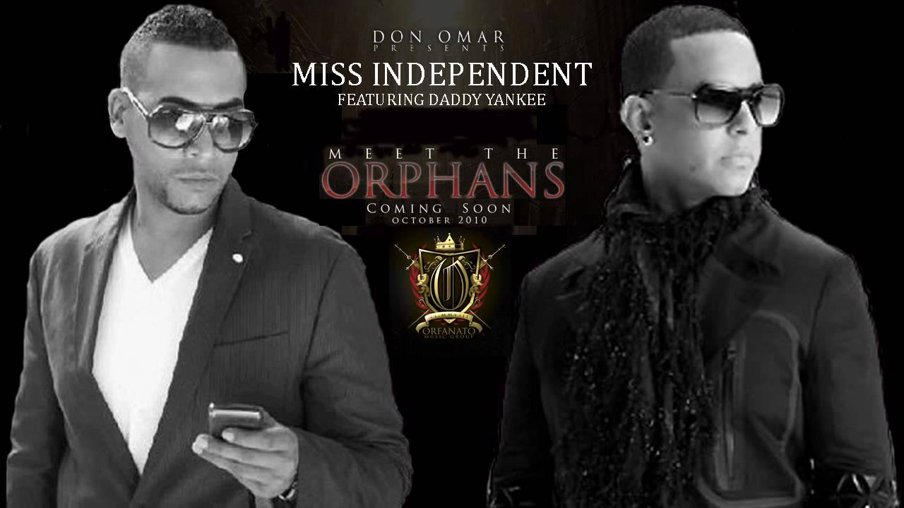 Don Omar Ft Daddy Yankee - Miss Independent ORIGINAL LYRICS REGGAETON 2010