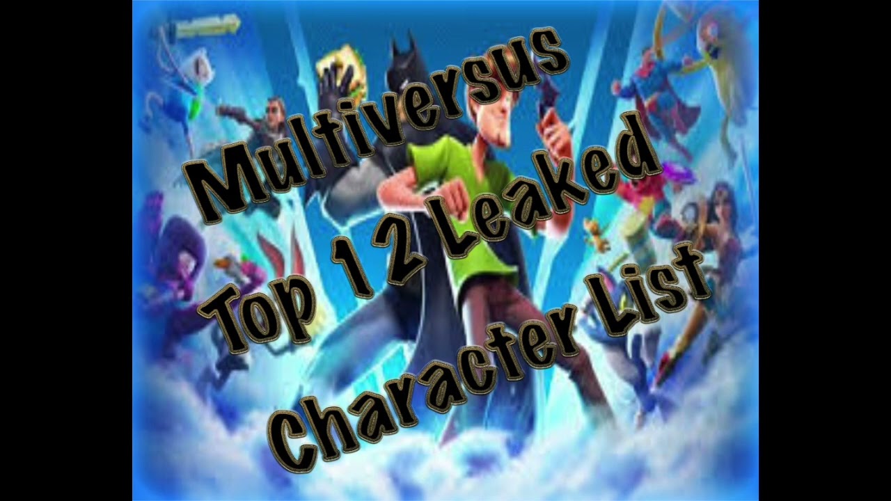 Multiversus Top 12 Uncomfirmed Character List