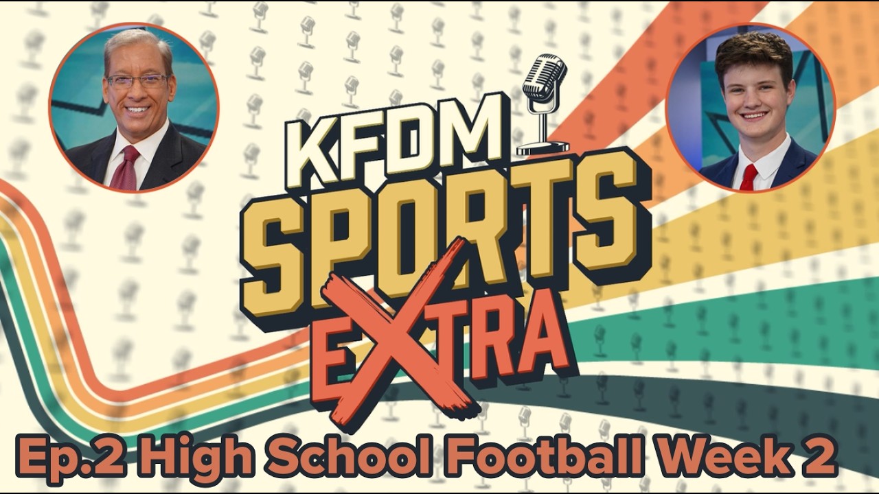 KFDM Sports Extra | Ep. 2 High School Football Week 2
