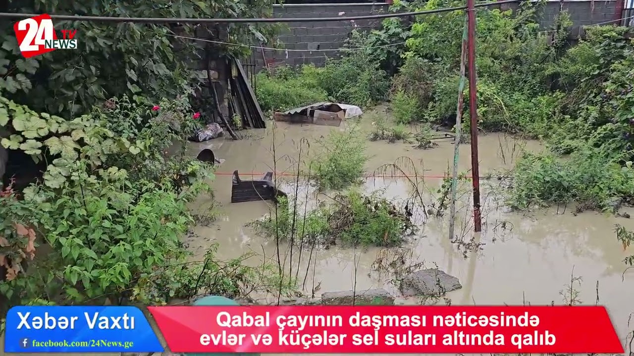 ⭕ Qabal çayının daşması nəticəsində evlər və küçələr sel suları altında qalıb