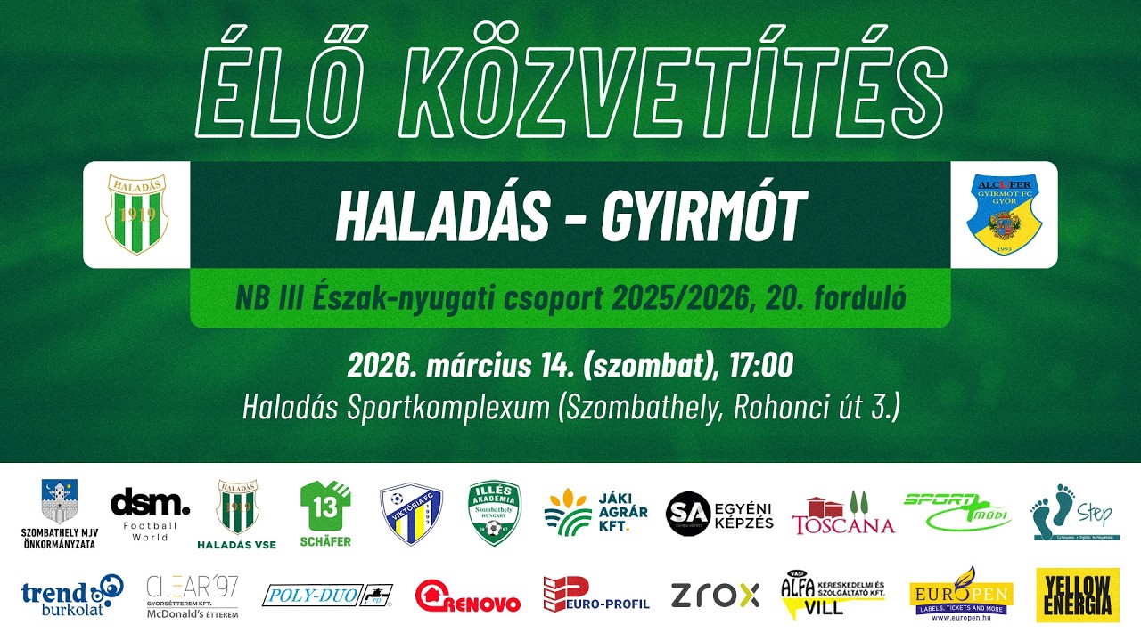 Haladás - Gyirmót | ÉLŐ közvetítés