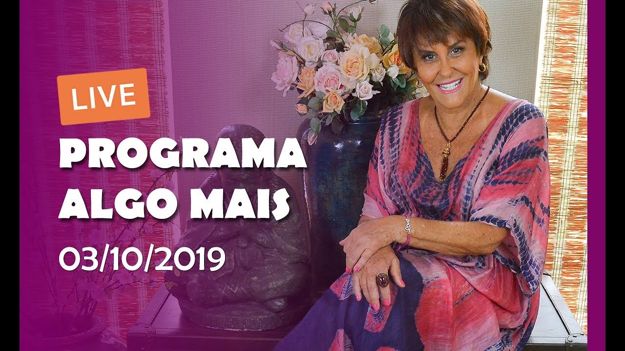 Live Programa Algo Mais - 