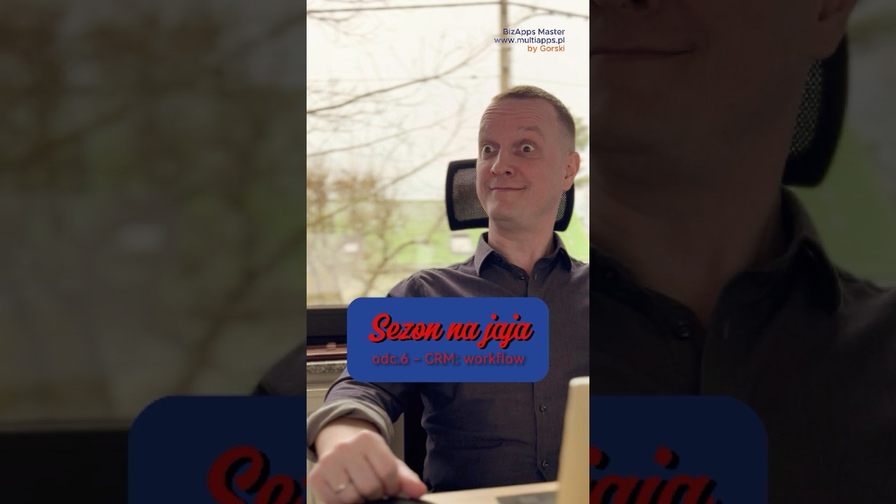 Jak workflow w CRM uratował marże Prezesa &ndash; SEZON NA JAJA | Odcinek 7  #crm #śmieszne #multiapps