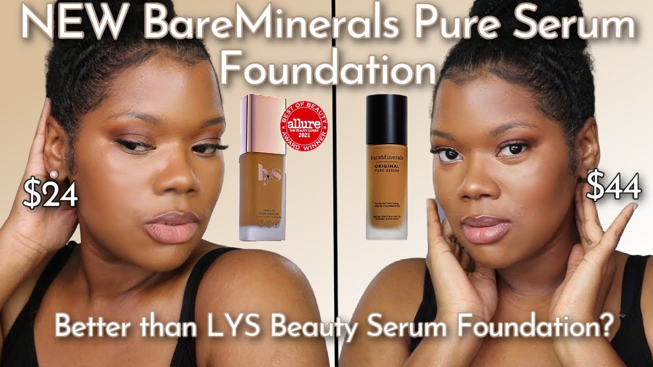 NEW Bareminerals Original Pure Serum Foundation vs LYS Beauty Foundation Makeup Review for Dark Skin