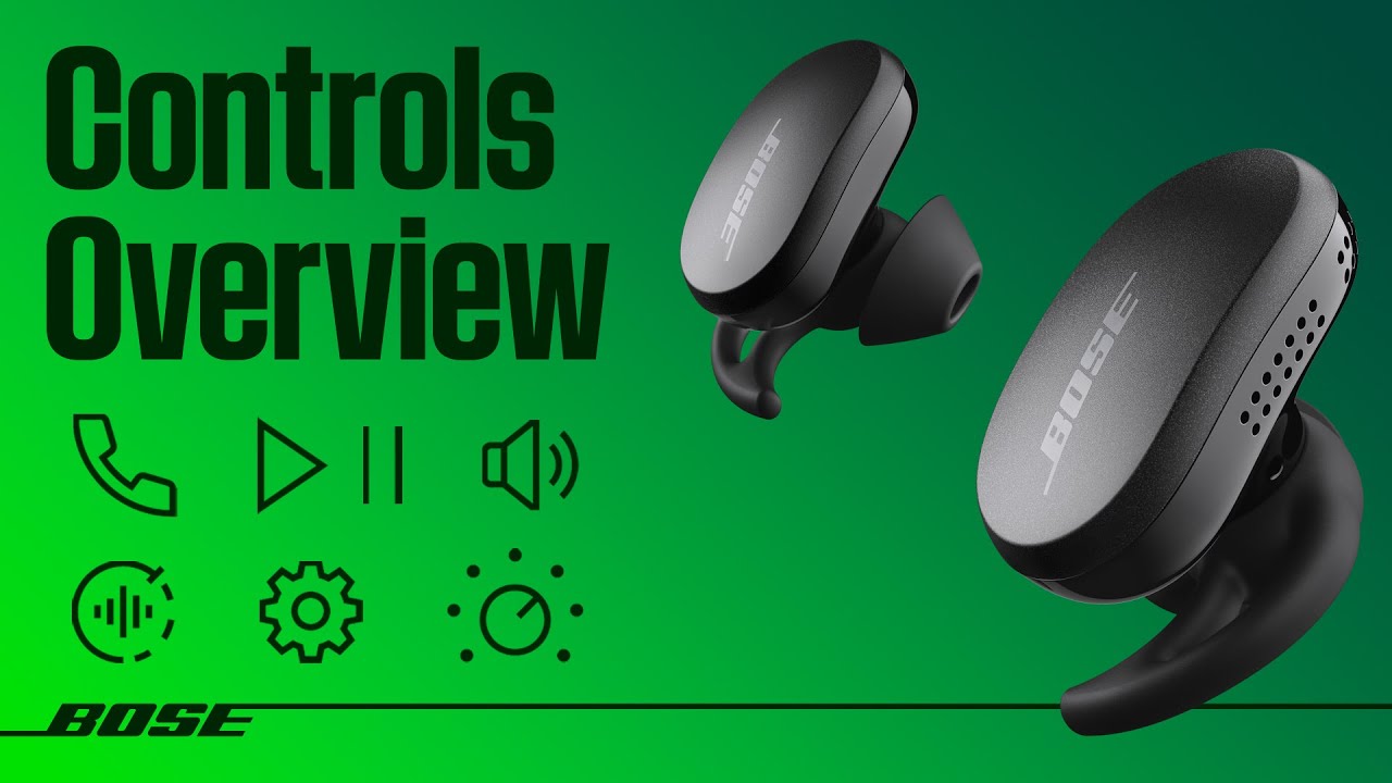 Bose QuietComfort™ Earbuds – Controls Overview