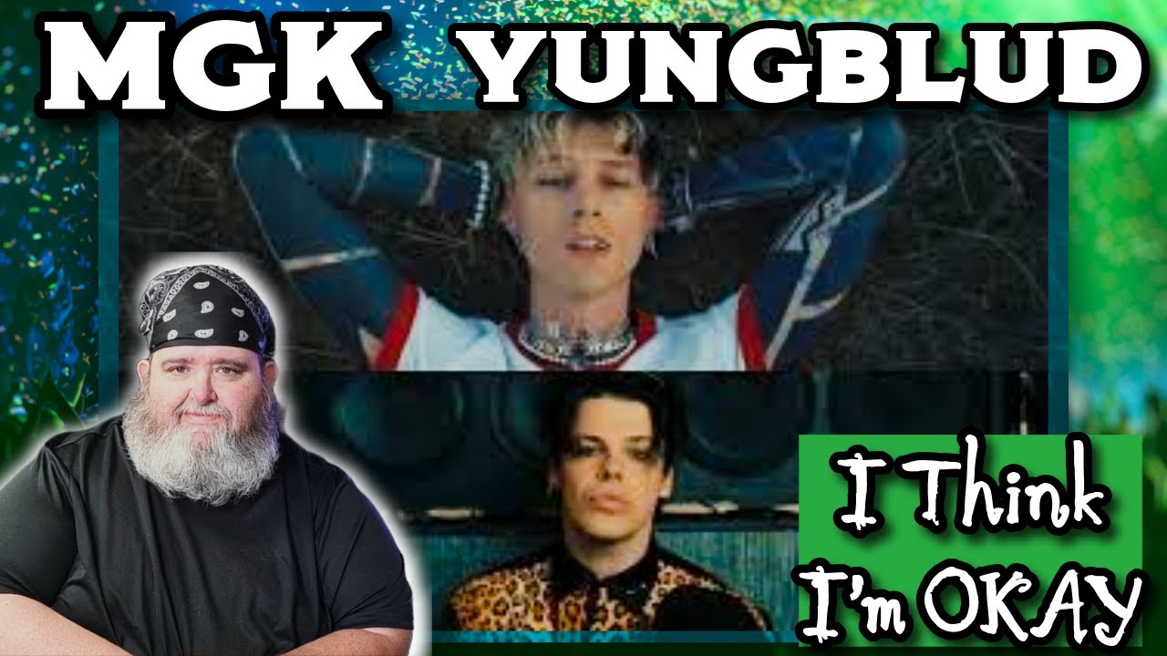 GREAT COLLAB! MGK x Yungblud - I Think I’m OKAY | Big Papa D