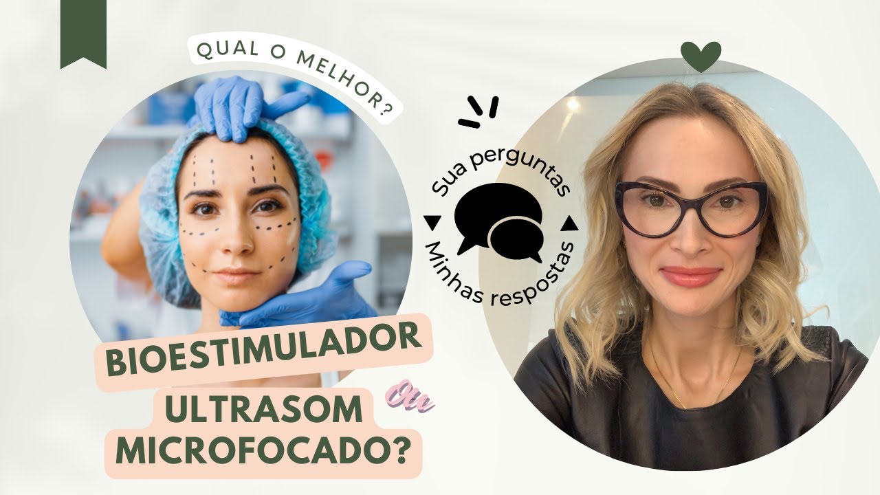 Qual melhor bioestimulador ou ultrasom microfocado