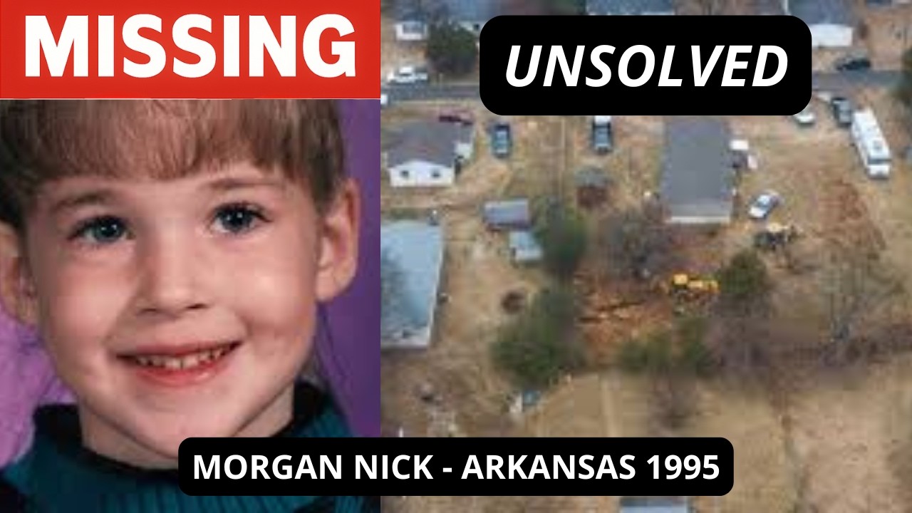UNSOLVED: Arkansas Cold Case | Morgan Nick | Missing Child (1995)