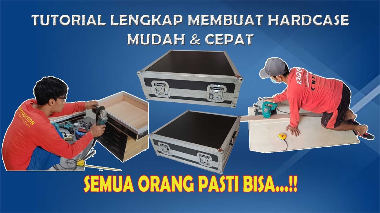 TUTORIAL LENGKAP MEMBUAT HARDCASE MIXER DARI AWAL SAMPAI SELESAI DENGAN CEPAT DAN MUDAH