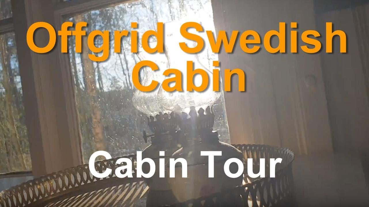 Offgrid Swedish Cabin Tour