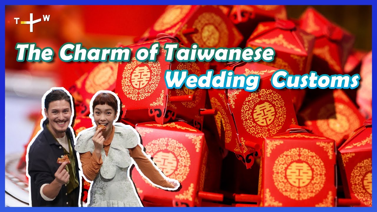 Classic Wedding Traditions｜Wow! Taiwan