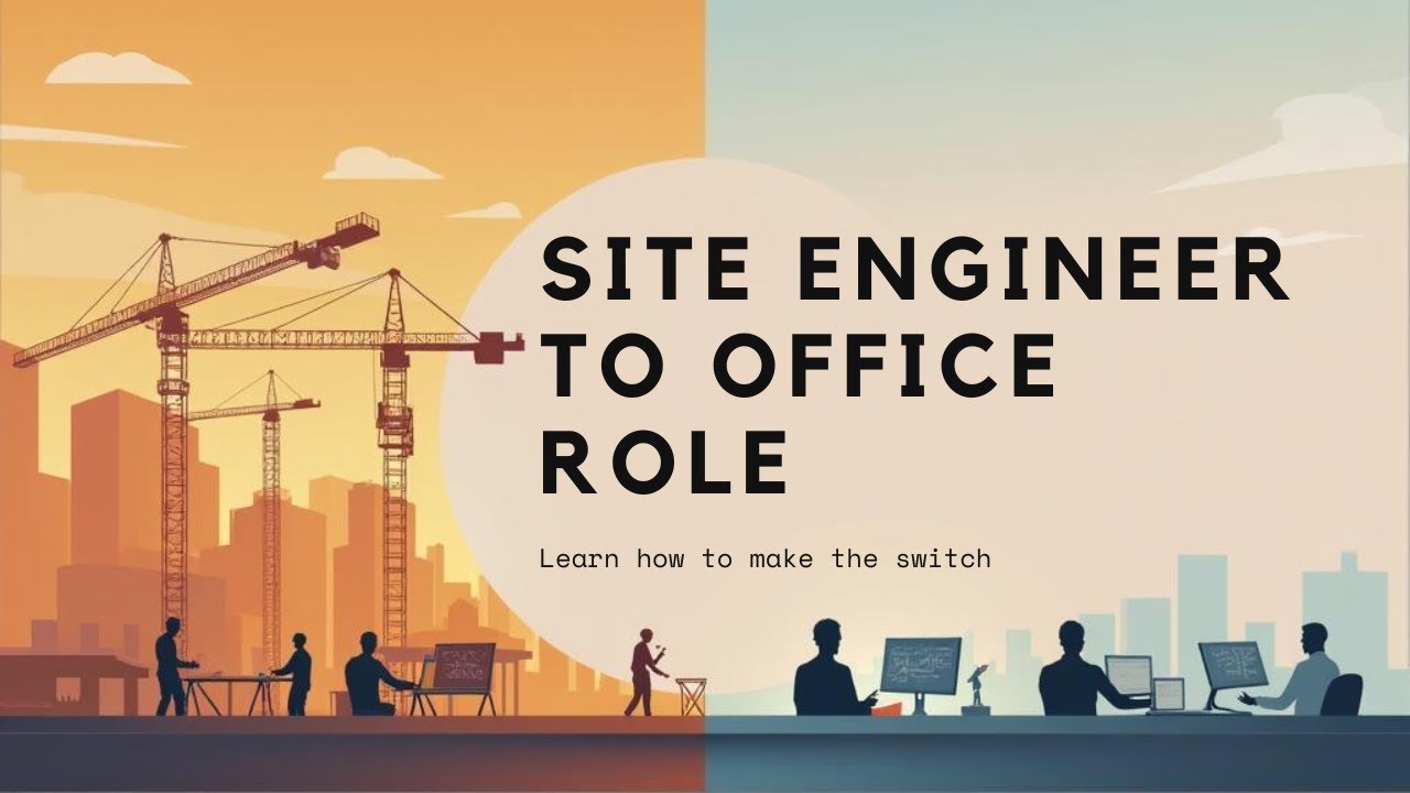 From Site Engineer to Planning/QS Role | How to Move to an Office Job in Civil Engineering 🚧➡️💼