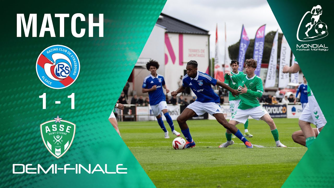 Strasbourg – Saint-Étienne | Match Complet – Mondial Football Montaigu | Challenge Clubs 2025