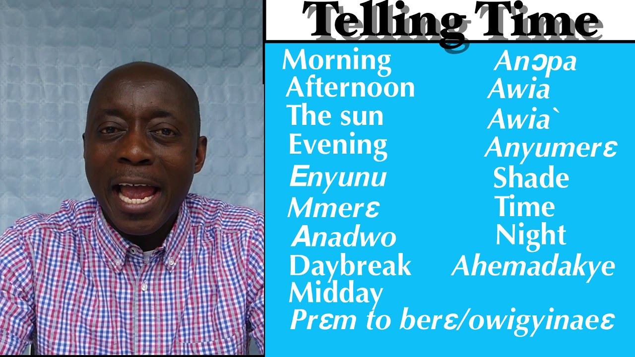 Learn Twi with Opoku | Asante twi | Telling time 1| Parts of the day