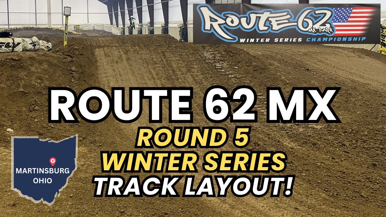 Route 62 MX: Round 5 Winter Series Track Layout [Full Lap POV]