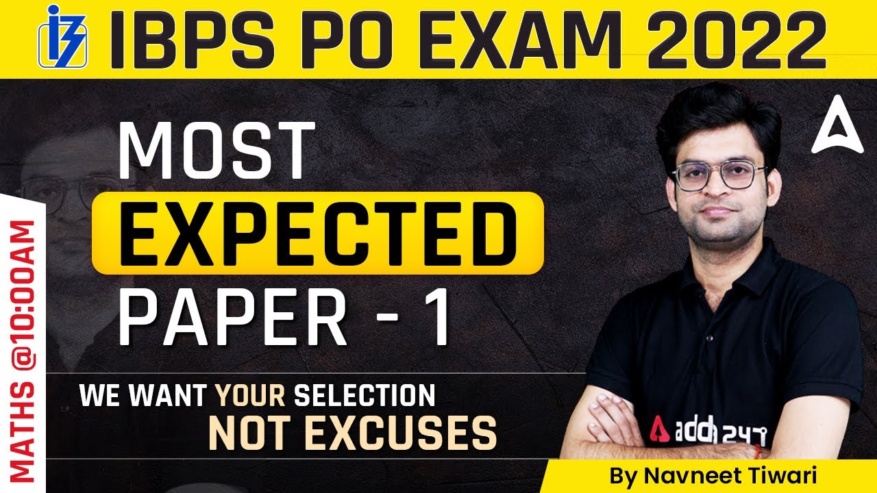 IBPS PO 2022 | IBPS PO Maths Most Expected Paper 1 | Maths By Navneet Sir