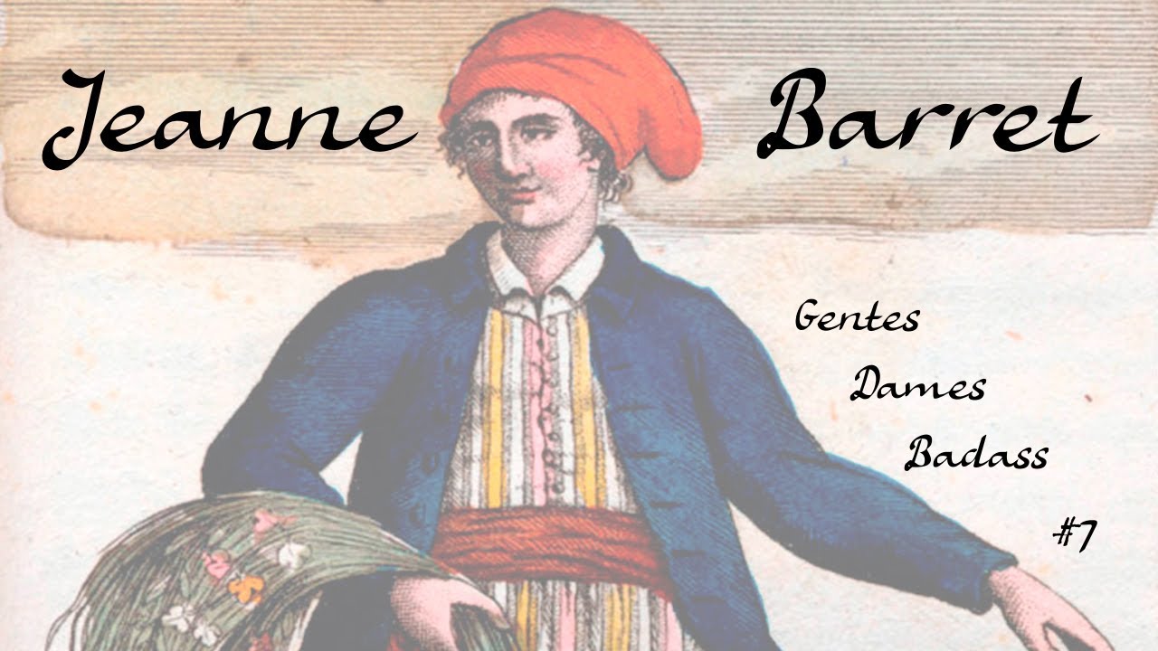 Jeanne Barret - Gentes Dames Badass #7