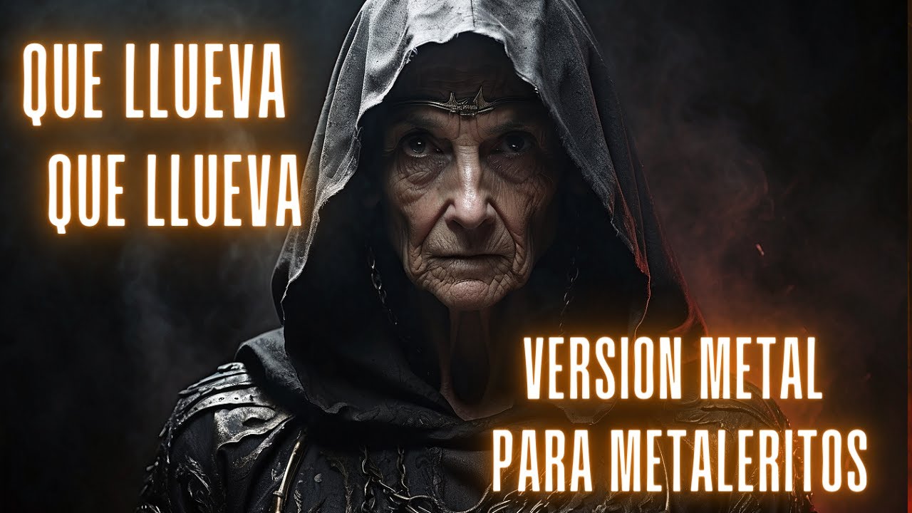 QUE LLUEVA QUE LLUEVA  version METAL #cancionesinfantiles  #quelluevaquellueva #cancionesparaniños