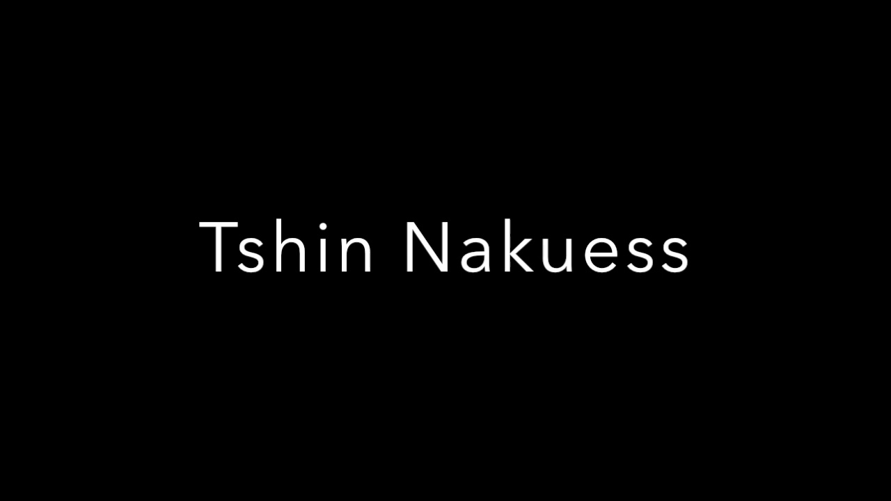 Tshin Nakuess Peter Gregoire