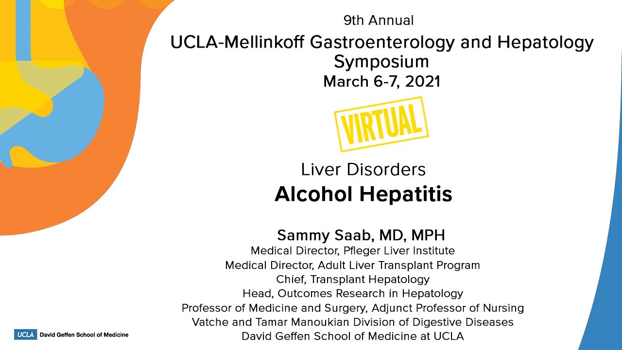 Alcoholic Hepatitis | Sammy Saab, MD, MPH | UCLA Digestive Diseases