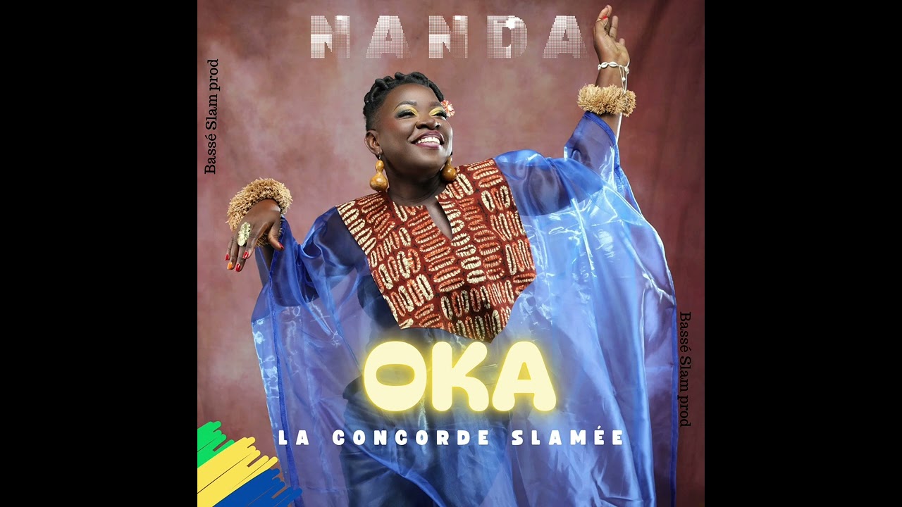 NANDA SLAM POÉSIE- OKA, La Concorde slamée (official Music Audio)