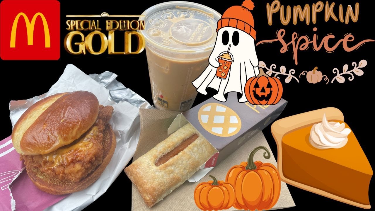 McDonald’s Special Edition Gold McCrispy Sandwich, Pumpkin Spice Iced Coffee, Pumpkin & Crème Pie