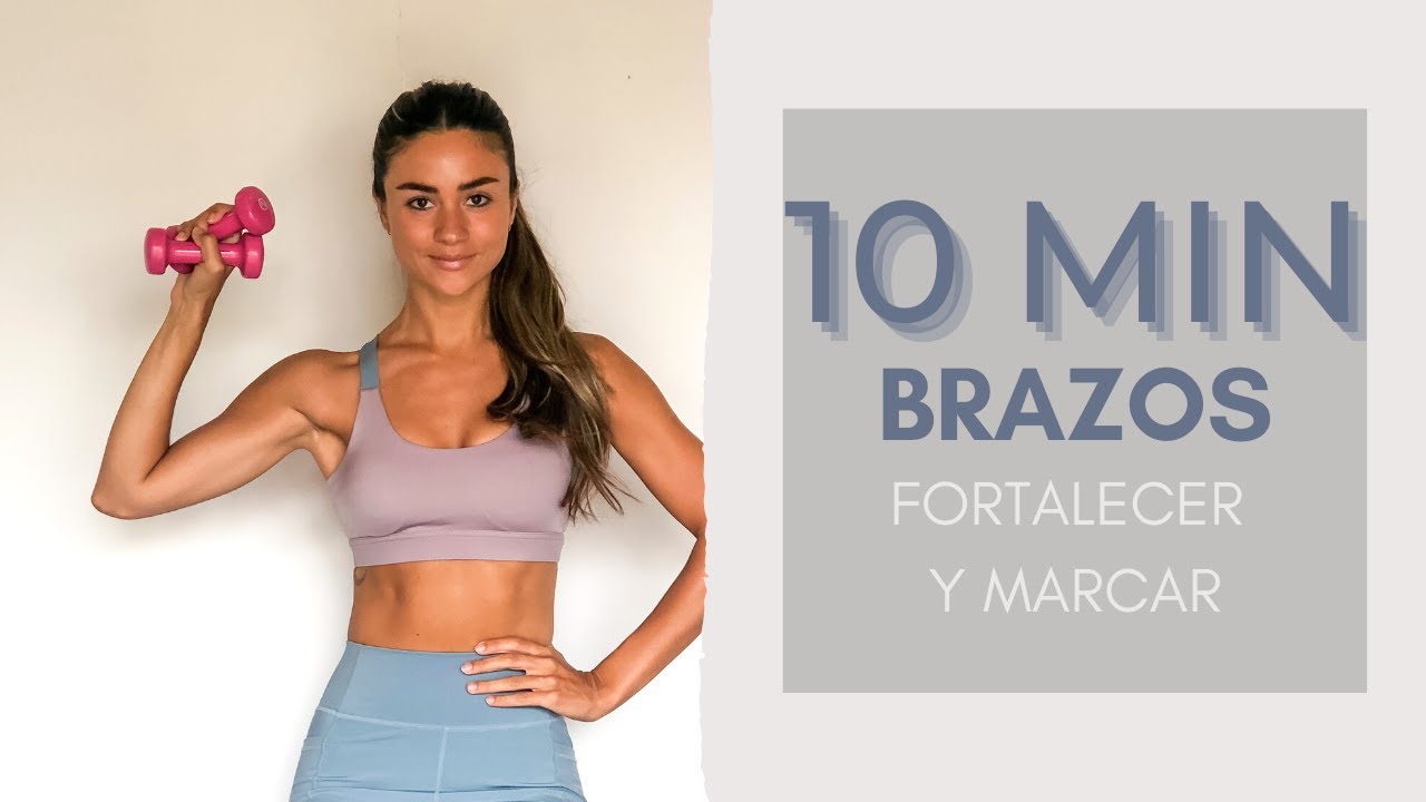 10 MIN FORTALECER Y MARCAR BRAZOS