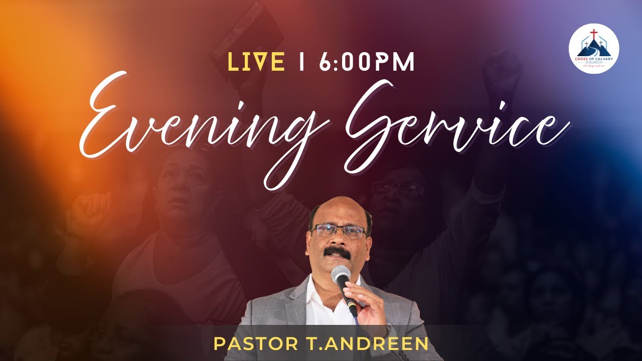 Evening Service - Live | Cross of Calvary Church