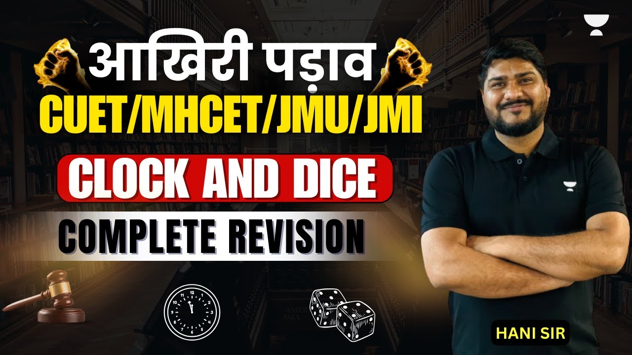 Logical Reasoning | Clock and Dice | CUET PG LLB 2024 | MHCET 2024 Preparation