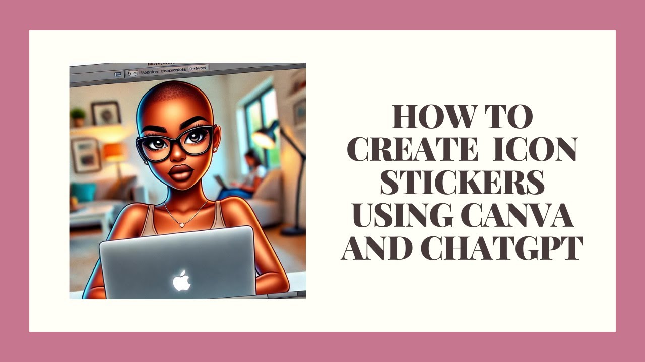 How to Create Icon Stickers using ChatGPT and Canva