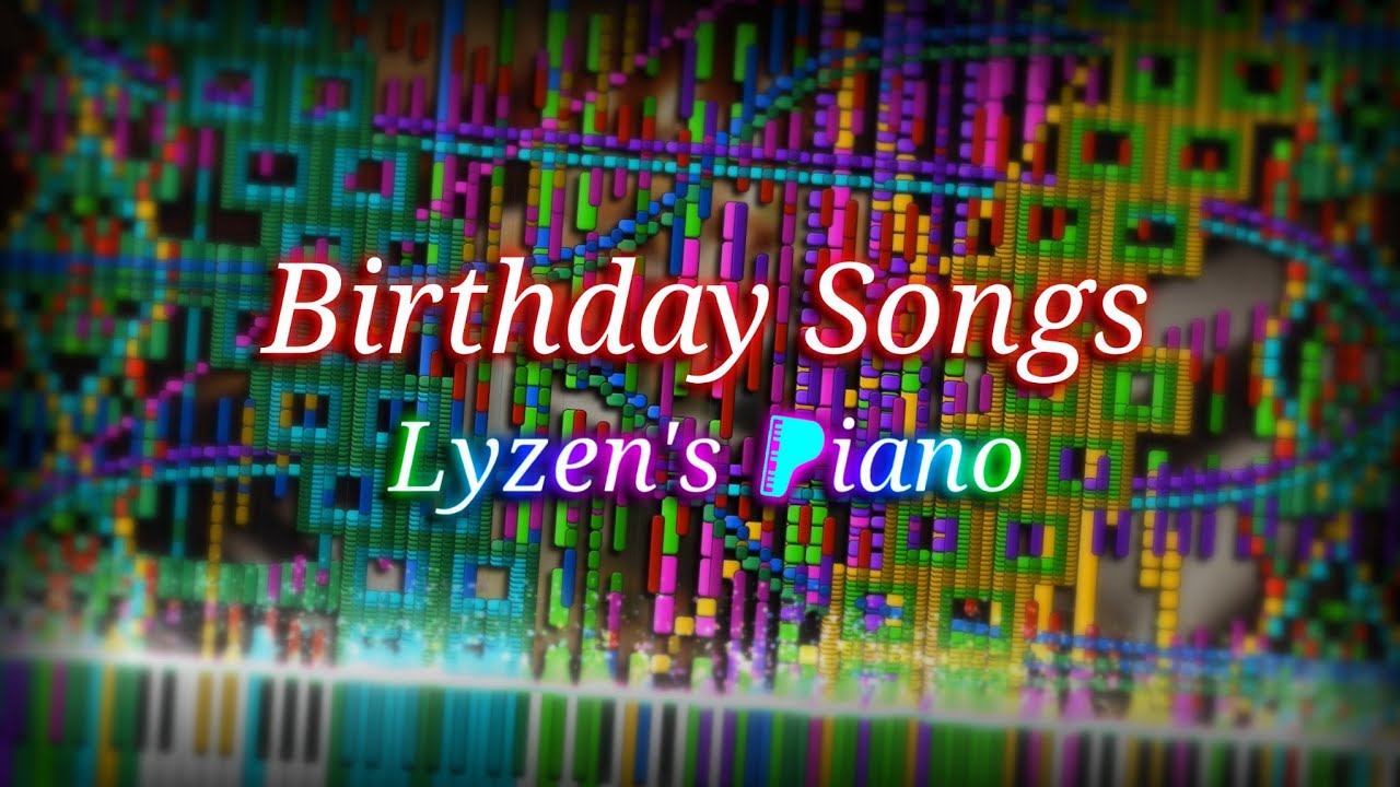 Birthday Songs by Lyzen's Piano (888.888 Notes) [Black MIDI Special My Birthday]