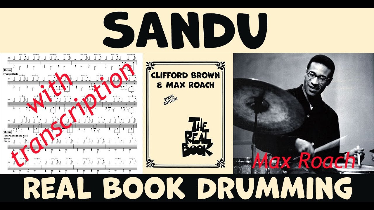 Sandu - Clifford Brown & Max Roach - Drum Transcription & Performance