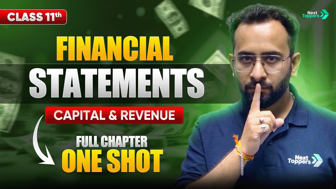 Capital and Revenue in Financial Statements | NCERT Class 11th Accounts One Shot Revision