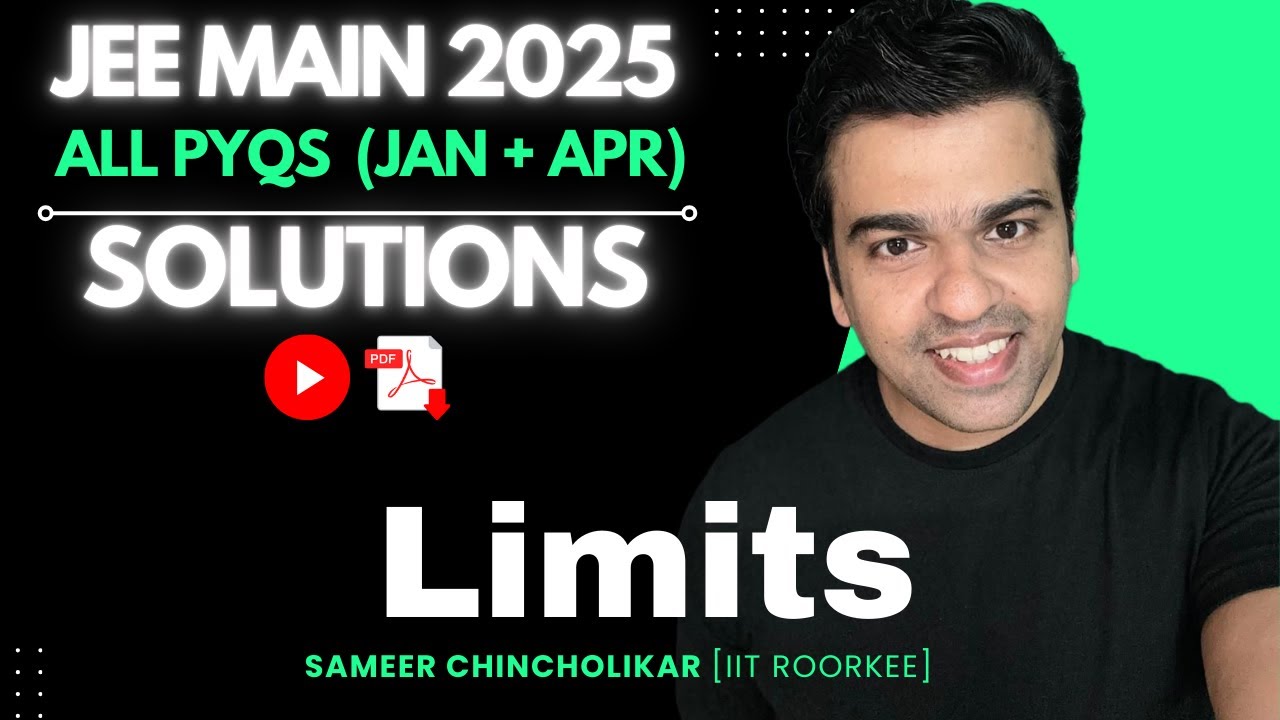 PYQ Series | Limits | JEE Main 2025 (Jan and April) | ALL Questions | Solutions