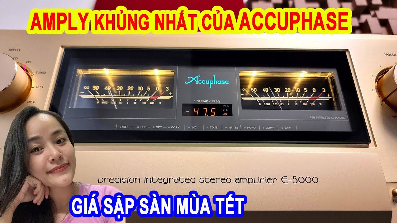 Accuphase E5000 AMPLY KHỦNG NHẤT CỦA NHẬT BẢN TỪNG LÀM RA nay có GIÁ SẬP SÀN