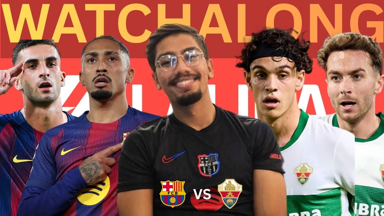 BARCELONA v  ELCHE CF | LALIGA LIVE REACTION!!