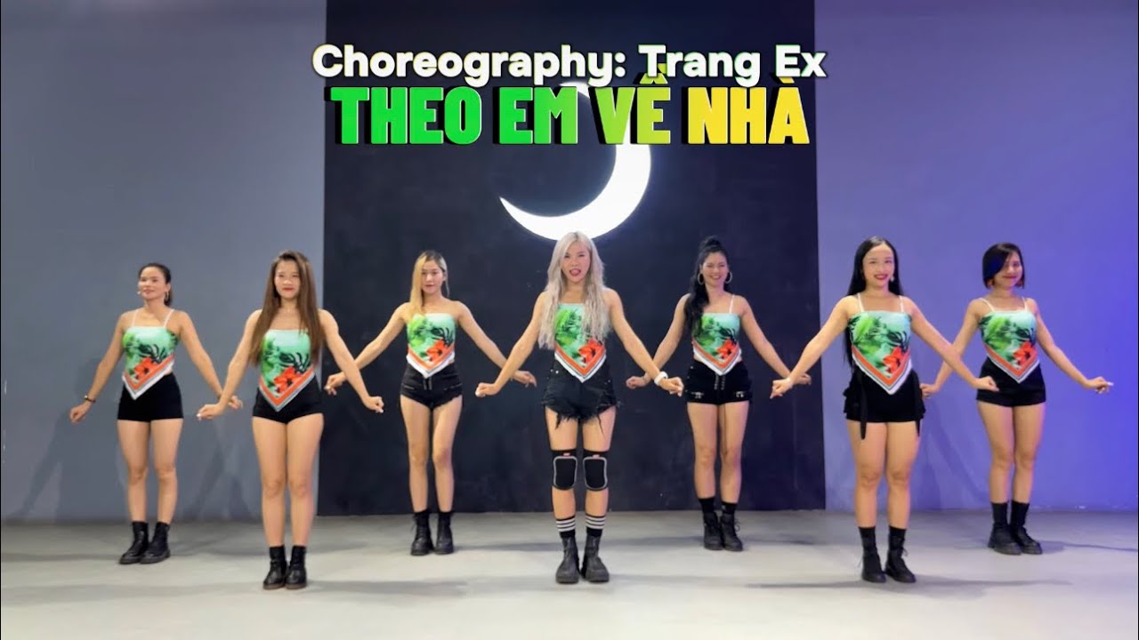 THEO EM VỀ NHÀ Remix | Trang Ex Dance Fitness | Trang Ex Choreography